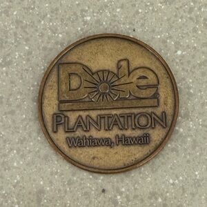 Dole Plantation Souvenir Coin 2008